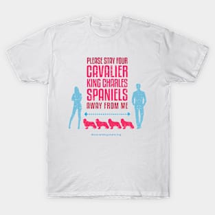 Cavalier King Charles Spaniel Social Distancing Guide T-Shirt